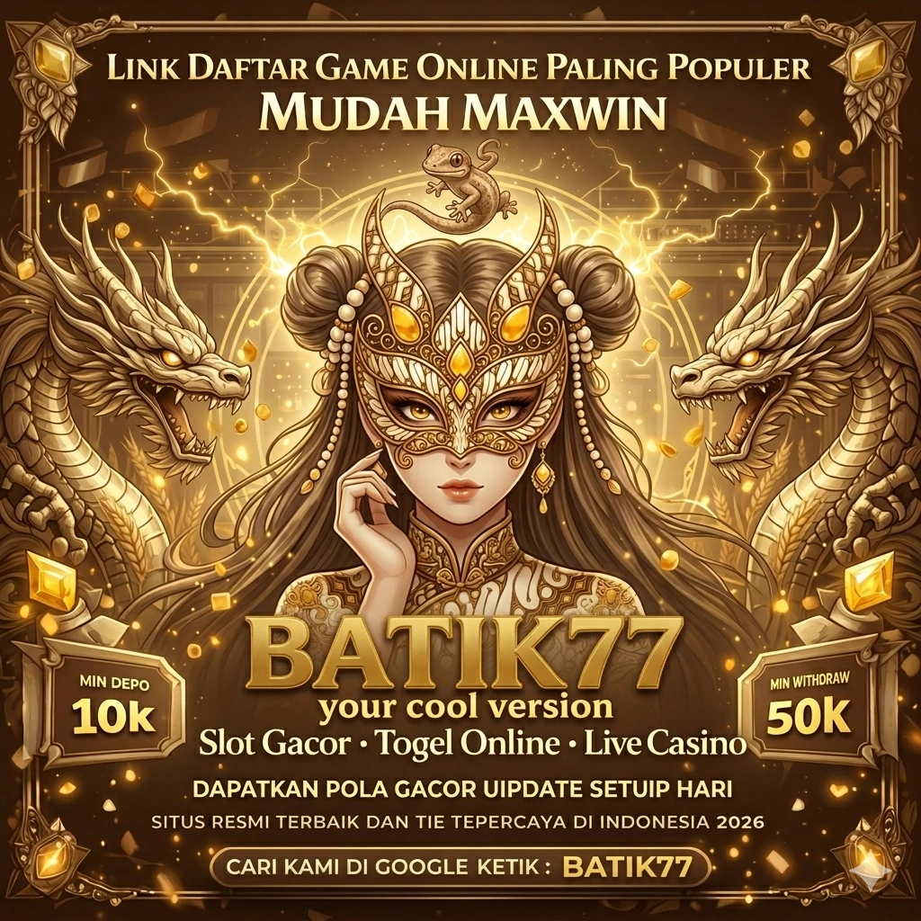 BATIK77 - Strategi Cerdas untuk Menguasai Permainan